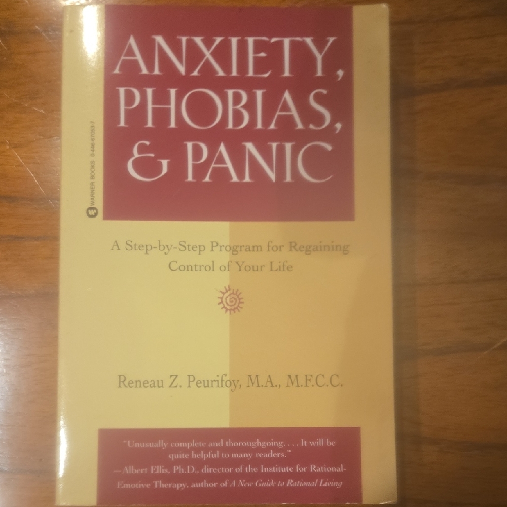 Anxiety, Phobias , & Panic Self Help Book